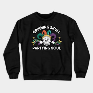 Grinning Skull Partying soul Mardi gras Crewneck Sweatshirt